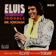 Elvis Presley - Trouble - 7" - RCA Victor PB 10278 (D) 1975