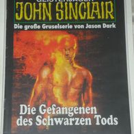 John Sinclair (Bastei) Nr. 1386 * Die Gefangenen des Schwarzen Tods* 1. AUFLAGe