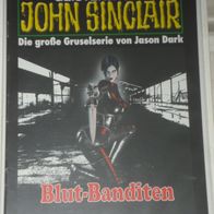 John Sinclair (Bastei) Nr. 1390 * Blut-Banditen* AUFLAGe