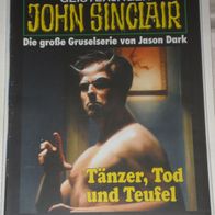 John Sinclair (Bastei) Nr. 1398 * Tänzer, Tod und Teufel* 1. AUFLAGe
