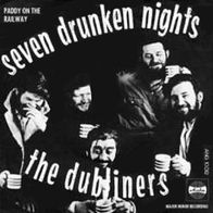 The Dubliners - Seven Drunken Nights - 7" - Ariola 19 474 (D) 1967