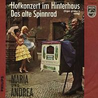 7"MARIA UND ANDREA · Hofkonzert im Hinterhaus (RAR 1965)