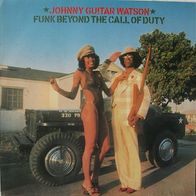 Johnny Guitar Watson - funk beyond the call of duty - LP