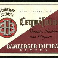 ALT ! Bieretikett "Exquisator" Bamberger Hofbräu † 1977 Bamberg Oberfranken Bayern