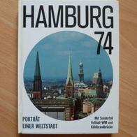 Hamburg 74 - Porträt einer Weltstadt - Jahrbuch 1974