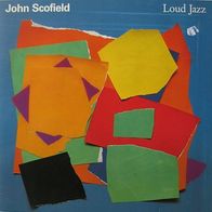 John Scofield - loud jazz - LP - 1988