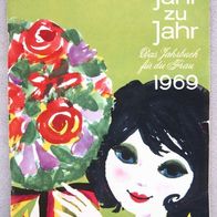 Von Jahr zu Jahr 1969 Jahrbuch für die Frau DDR Autorenkollektiv