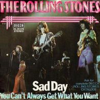 Rolling Stones - Sad Day - 7" - Decca DL 25 576 (D) 1973