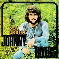 Johnny Rivers - Sea Cruise - 7" - Liberty 15 464 (D) Original 1971