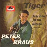 Peter Kraus - Ich bin ja so allein / Tiger - 7" - Polydor 24 099 (D) 1959