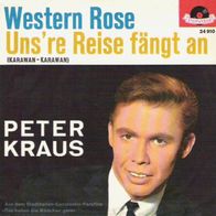 Peter Kraus - Western Rose / Uns?re Reise fängt an - 7" - Polydor 24 910 (D) 1963