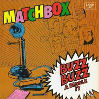 Matchbox - Buzz Buzz A Diddle It - 7" - Magnet 6.12 691 (D)