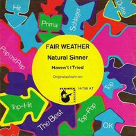 Fair Weather - Natural Sinner - 7" - Hansa 14 706 AT (D) 1970