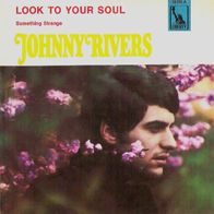Johnny Rivers - Look To Your Soul - 7" - Liberty 15 078 (D) 1966