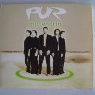 CD Pur - Mittendrin (Digipack)