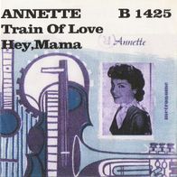 Annette - Train Of Love -7"- Metronome B 1425 (DK) 1960