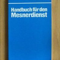 Handbuch für den evang. Mesnerdienst, Quell Verlag