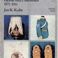Jan K. Kube: Militaria der deutschen Kaiserzeit