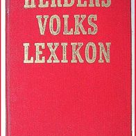 Herders Volks Lexikon - Jubiläumsausgabe - 35.000 Stichwörter - 2.700 Abbildungen
