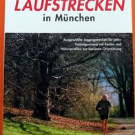 Die schönsten Laufstrecken in München – Joggingstrecken – Verlag J. Berg – Top!