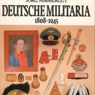 Taschenbuch: Jörg Nimmergut, Deutsche Militaria 1808 - 1945