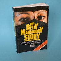 Die Betty Mahmoody Story Nicht ohne meine Tochter