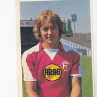 Bergmann Bundesliga 1977/78 Detlef Szymanek Fortuna Düsseldorf Nr 144