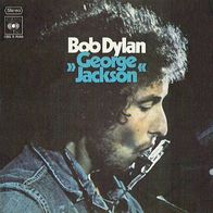 Bob Dylan - George Jackson / George Jackson (Acoustic) - 7" - CBS S 7688 (D) 1971