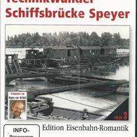 Technikwunder Schiffsbrücke SPEYER * * Eisenbahn * * DVD