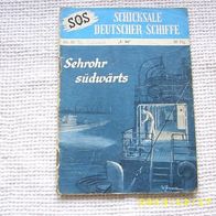 SOS Schicksale Deutscher Schiffe Nr. 35 (Moewig Verlag)