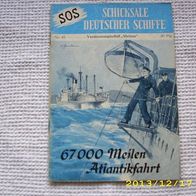SOS Schicksale Deutscher Schiffe Nr. 45 (Moewig Verlag)