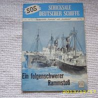 SOS Schicksale Deutscher Schiffe Nr. 107 (Moewig Verlag)