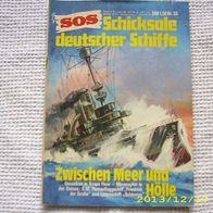SOS Schicksale Deutscher Schiffe Nr. 26 (Pabel Verlag)