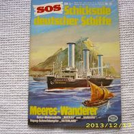 SOS Schicksale Deutscher Schiffe Nr. 91 (Pabel Verlag)