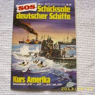 SOS Schicksale Deutscher Schiffe Nr. 93 (Pabel Verlag)