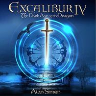 Alan Simon - Excalibur IV: The Dark Age of the Dragon CD Digipak S/ S