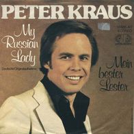 7"KRAUS, Peter · My Russian Lady (RAR 1976)