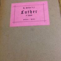 Luther-3-Bände-1911-12- von Luthers Werden bis zum Ende - Hartmann Grisar S. J.