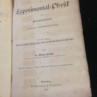 Physik-Experimental-Physik- für Gymnasien und zur Selbstbelehrung -