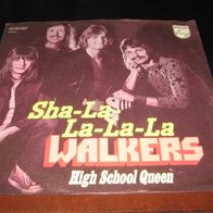 Walkers - Sha-La-La-La-La * * * 7" Single 1973