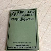 Die Kirche und die Gebildeten - 1913 -