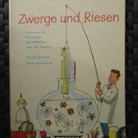 DDR Kinderbuch "Zwerge und Riesen" Chemie 1962 Rakete Weltraum Utopie science