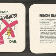 Bierdeckel: DAB ( Dortmunder Aktien Brauerei ) Bundes DAB Wahl 88