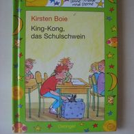 Kirsten Boie: King Kong, das Schulschwein