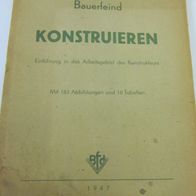 Konstruieren - Einführung in das Arbeitsgebiet des Konstrukteurs-