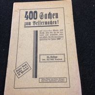 400 Sachen zum Bessermachen -interessantes Buch von 1937-