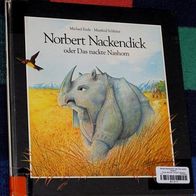 Norbert Nackendick oder Das nackte Nashorn