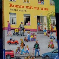 Komm mit zu uns, ein Bilderbuch von Eva Scherbarth