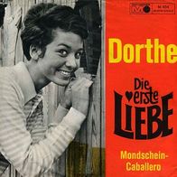 7"DORTHE · Die erste Liebe (RAR 1964)