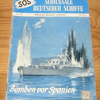 Schicksale deutscher Schiffe Nr. 63 - Bomben vor Spanien - Schwerer Kreuzer Lützow